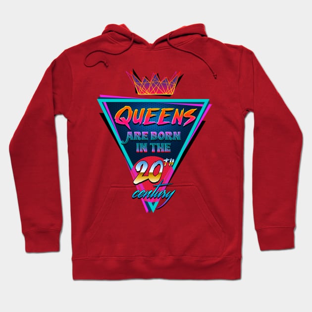 Queens are born in the 20th century Hoodie by forsureee